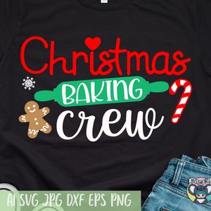 Christmas SVG, Christmas Baking Crew svg, Santa svg, Merry And Bright svg, Svg Files for cricut, cut file, dxf files for laser, png
