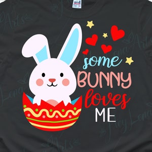 Pâques SVG, svg certains lapin m'aime, Pâques chemise svg, svg lapin, lapin svg, fichiers Svg pour Cricut, fichier de coupe, fichiers dxf pour laser