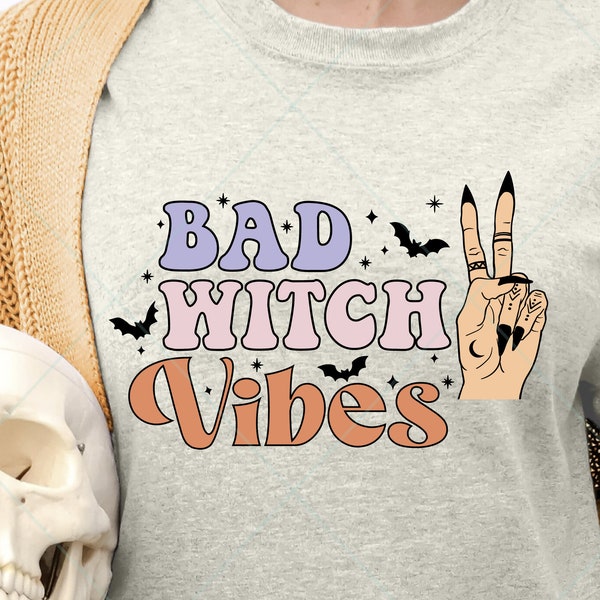 Bad Witch Vibes svg, Halloween svg, Halloween shirt svg, Halloween Witch svg, Witch Vibes SVG, Svg Files for Cricut, Spooky svg