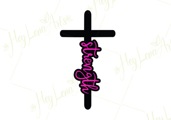 Download Free Strength Cross Christian Svg Digital Download Cut File Etsy SVG Cut Files