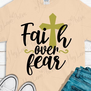 Svg Faith Over Fear, Croix svg, svg de Jésus, svg religieux, svg chrétien, fichiers Svg pour Cricut, fichier de coupe, fichiers dxf pour laser, eps png