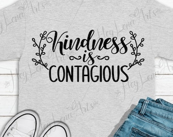 Kindness is Contagious SVG: Teacher Shirt Design (Digital Download)
