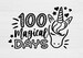 100 Days of School svg, Unicorn svg, 100 Magical Days svg, 100th Day of, Cricut, Cut File, Shirt, Teacher svg, svg jpg eps png ai dxf 