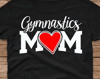 Gymnastics Mom SVG: Heart Shirt Design (Digital Download)