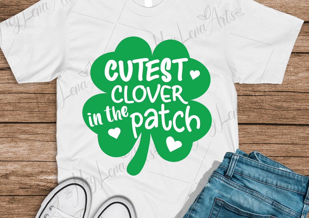 St Patricks Day Svg, Cutest Clover in the Patch Svg, Shamrock Svg ...