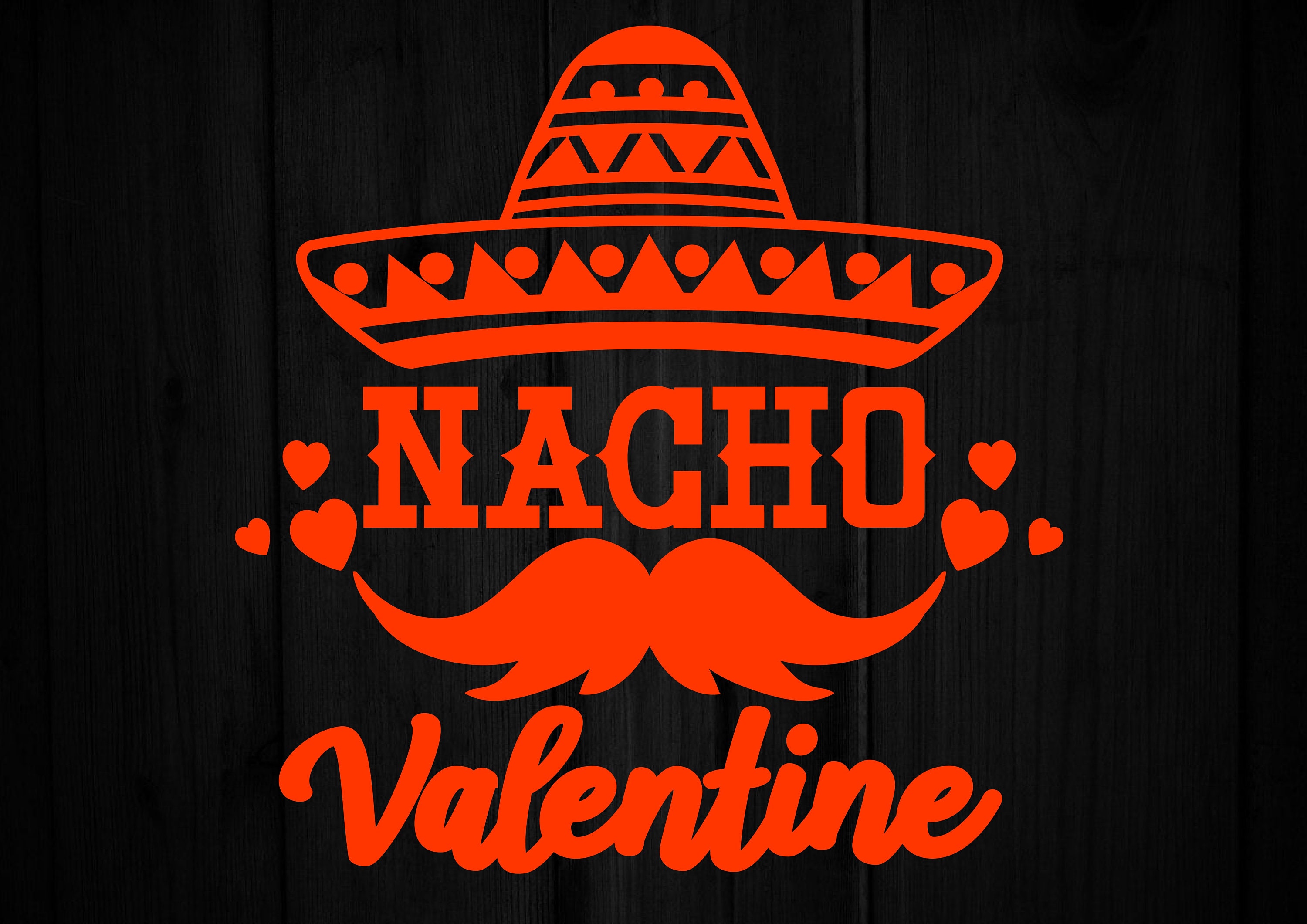 Valentines Day SVG Nacho Valentine Svg Valentines Shirt Svg - Etsy