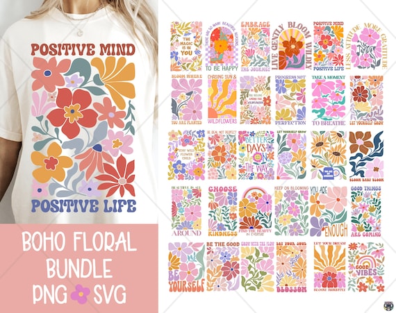 Boho Floral PNG SVG Bundle, Positive Quotes PNG, Retro Flower Clipart