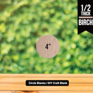 May include: A 4 inch diameter, 1/2 inch thick unfinished wood circle blank made of birch.  Circle Blanks / DIY Craft Blank