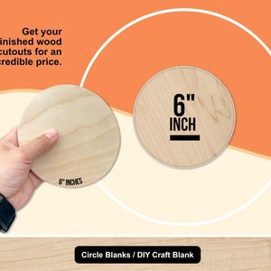 Peut inclure: Deux d&eacute;coupes circulaires en bois non finies, l'une tenue par une main, l'autre affich&eacute;e sur un fond clair. Les cercles sont &eacute;tiquet&eacute;s "6 INCHES" (environ 15 cm). Le texte indique "Obtenez vos d&eacute;coupes en bois inachev&eacute;es &agrave; un prix incroyable."
