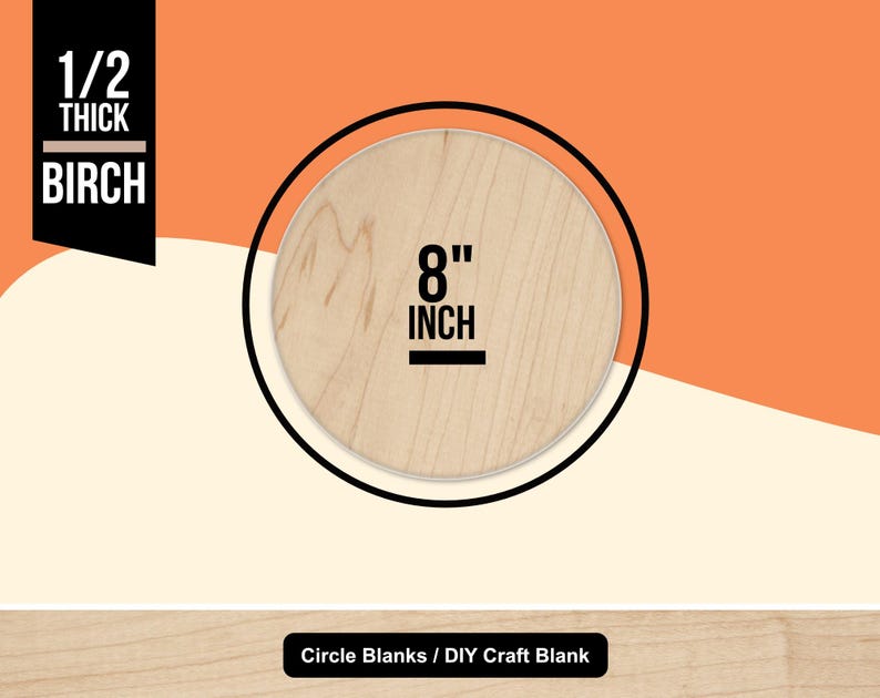 K&ouml;nnte beinhalten: Ein runder, unbehandelter Bastelrohling aus Birkenholz mit einem Durchmesser von 20,3 cm und einer Dicke von 1,3 cm. Der Text "8" INCH" ist auf das Holz gedruckt. Die Worte "1/2 THICK BIRCH" sind auf einem schwarz-wei&szlig;en Banner gedruckt. Der Text "Circle Blanks / DIY Craft Blank" steht unten.