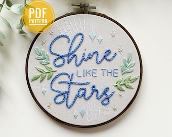 PDF PATTERN | Shine Like The Stars, Beginner Embroidery Pattern, DIY Gift, Typography, Inspirational Quotes, Word Embroidery, Needlepoint