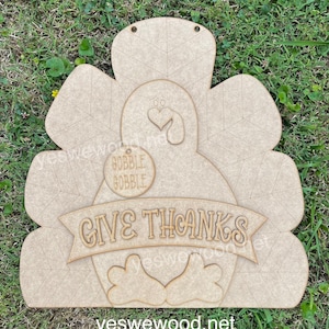 Turkey, Gobble Gobble, Give Thanks, Door Hanger, Front Door Decor, DIY, Ready to Paint, 3D, Unfinished Layers