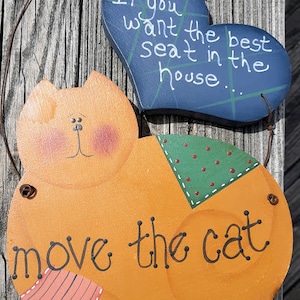 Whimsical Wall Hanging &quot;If You Want the Best Seat In the House...&quot; Cat and Heart, Wood Parts Joined with Wire
