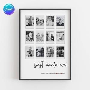 Puede incluir: Un collage de fotos en blanco y negro enmarcado con doce fotos individuales. La frase "best uncle ever" está escrita en cursiva debajo de las fotos, con un mensaje personalizado en la parte inferior. La esquina superior izquierda tiene un logotipo que dice "Editable Canva".
