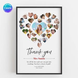 Może przedstawiać: Oprawiony wydruk z kolażem zdjęć dzieci w kształcie serca. Słowa "Thank you Mrs Smith" są napisane elegancką czcionką pod sercem. Dodatkowy tekst brzmi "for all the love and care you put into teaching. You have a heart of gold!"