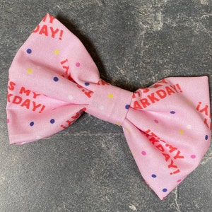Bow tie for dogs, pink birthday bow, 'it's my barkday' bow, slide on collar bow tie, washable bowtie, dog lover gift