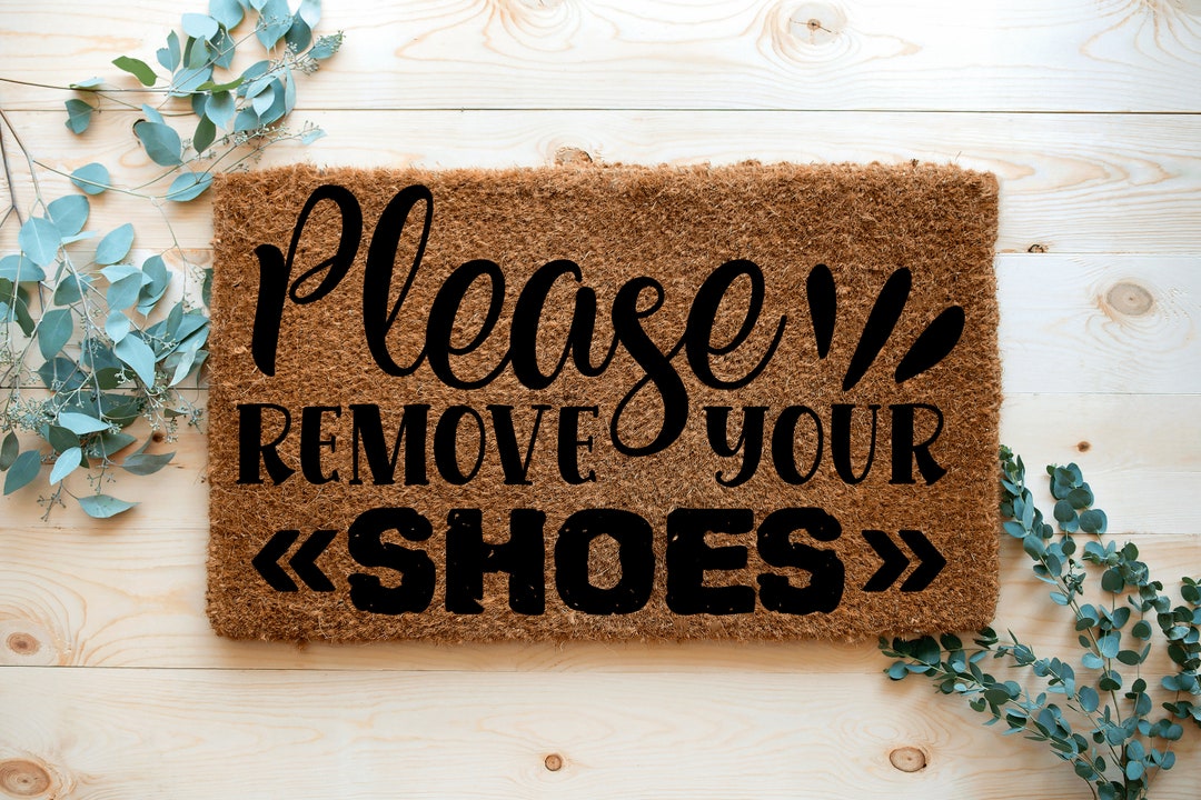 Remove Shoes Novelty Handmade Doormats Funny Doormats Etsy