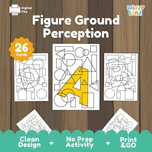 May include: A digital file set of 26 Figure Ground Perception cards featuring black and white geometric shapes and letters. The central card displays a large yellow letter A overlaid on various shapes. Text includes Wuffy Land, 26 Cards, Clean Design, No Prep Activity, and Print & GO.