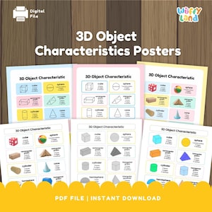 May include: A collection of educational posters titled "3D Object Characteristics Posters." Each poster displays various 3D shapes like cubes, spheres, and cylinders, with their properties. The posters are colorful and designed for educational purposes. The text "PDF FILE | INSTANT DOWNLOAD" is at the bottom.