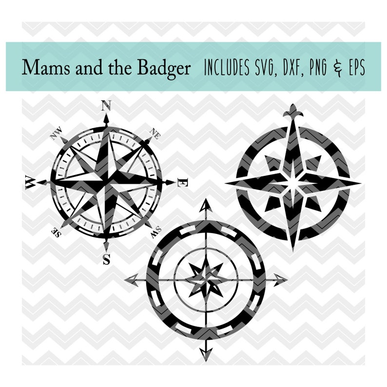 May include: Three black and white compass designs with a star in the center. The compass designs include the cardinal directions: North, South, East, and West. The text "Mams and the Badger INCLUDES SVG, DXF, PNG & EPS" is at the top of the image.
