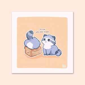 To Me You Are Trash 15x15 Art Print | Racoon Pastel Square Art Print | Greeting Card | Linen Cardboard | Home Decor | Wall Art