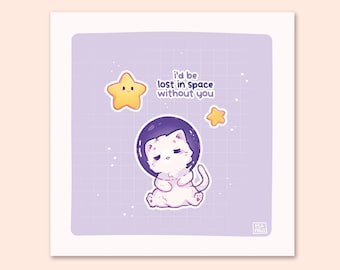I'd Be Lost In Space Without You 15x15 Art Print | Cat Pastel Square Art Print | Greeting Card | Linen Cardboard | Home Decor | Wall Art
