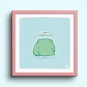 I Don't Frogging Care 15x15 Art Print | Pastel Square Art Print | Greeting Card | Premium Linen Cardboard | Home Decor | Wall Art | Miamouz