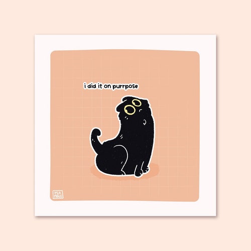 I Did It On Purrpose 15x15 Art Print | Black Cat Pastel Square Art Print | Greeting Card | Linen Cardboard | Home Decor | Wall Art