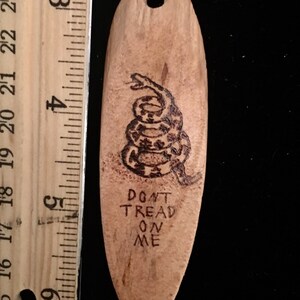 Wood burned “Don’t Tread on Me” driftwood pendant