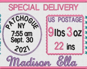 May include: Embroidered birth announcement in pink, teal, and purple. Features a stamp with "Patchogue NY" and the date/time, along with baby's weight of 9 lbs 3 oz and length of 22 inches. The name "Madison Ella" is also displayed.