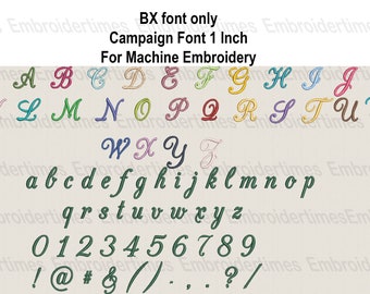 May include: A colorful alphabet and number embroidery font in a 1-inch size. The font is called "Campaign" and is for machine embroidery. The letters are in a cursive style.