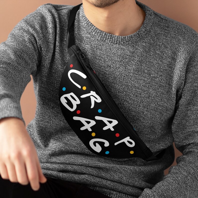 Crap Bag Fanny Pack Best Friend Gift Funny Fanny Pack TV Show Etsy