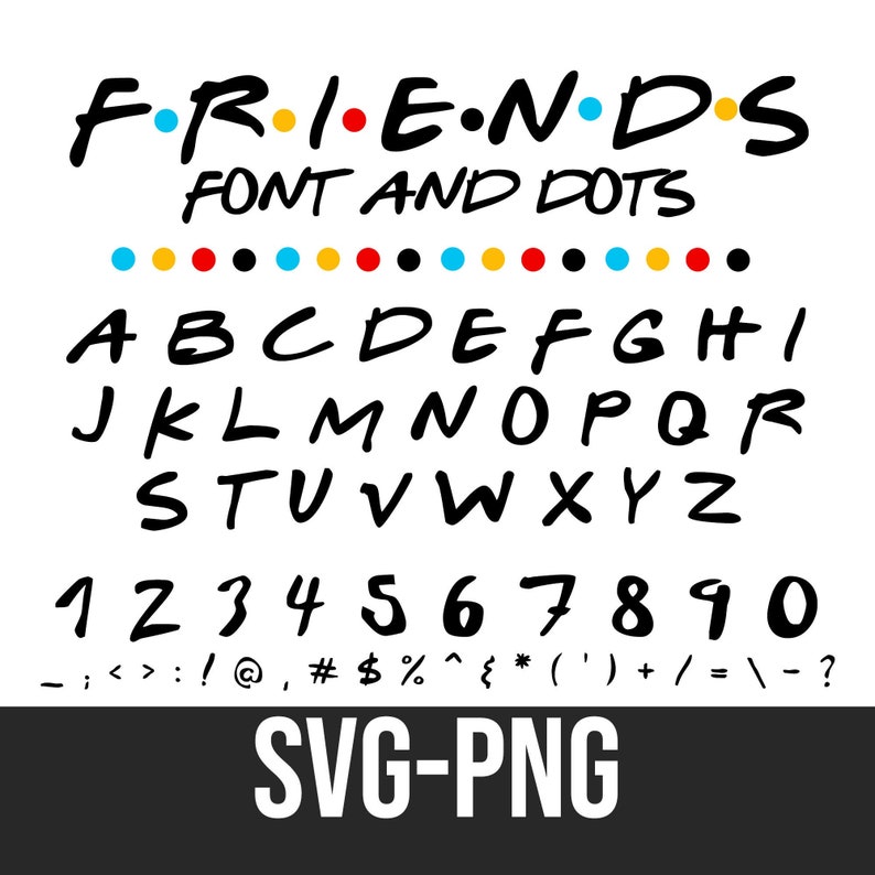 Free Free 298 Friends Font With Dots Svg SVG PNG EPS DXF File