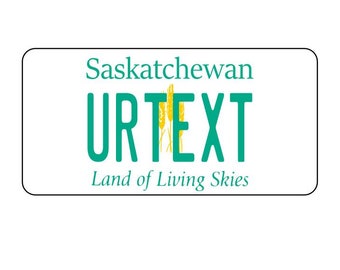 Custom Made-to-Order Saskatchewan-Style License Plates Your Text