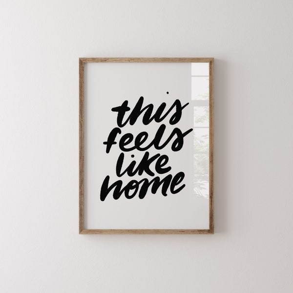 This Feels Like Home Print, Black And White Minimal Wall Print, Hand-Lettered Cozy Wall Print, Modern Living Room Art