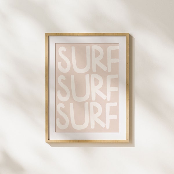 Boho Surf Printable, Surf Surf Surf Wall Print, Beach Home Decor, Surf Beach Print, Minimalist Surf Print, Boho Home Pink Decor, Surf Decor