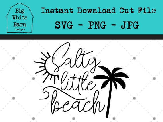 Download Salty Little Beach Svg Funny Summer Shirt Graphic Graphics Etsy