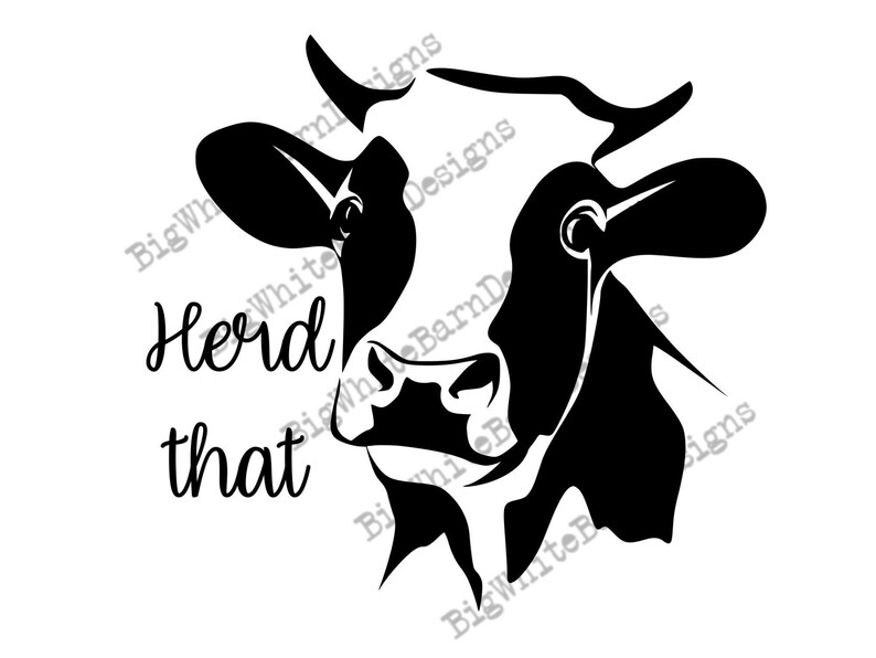 Download Herd That Cow SVG / Cowgirl Farmer Graphic / T-Shirt ...