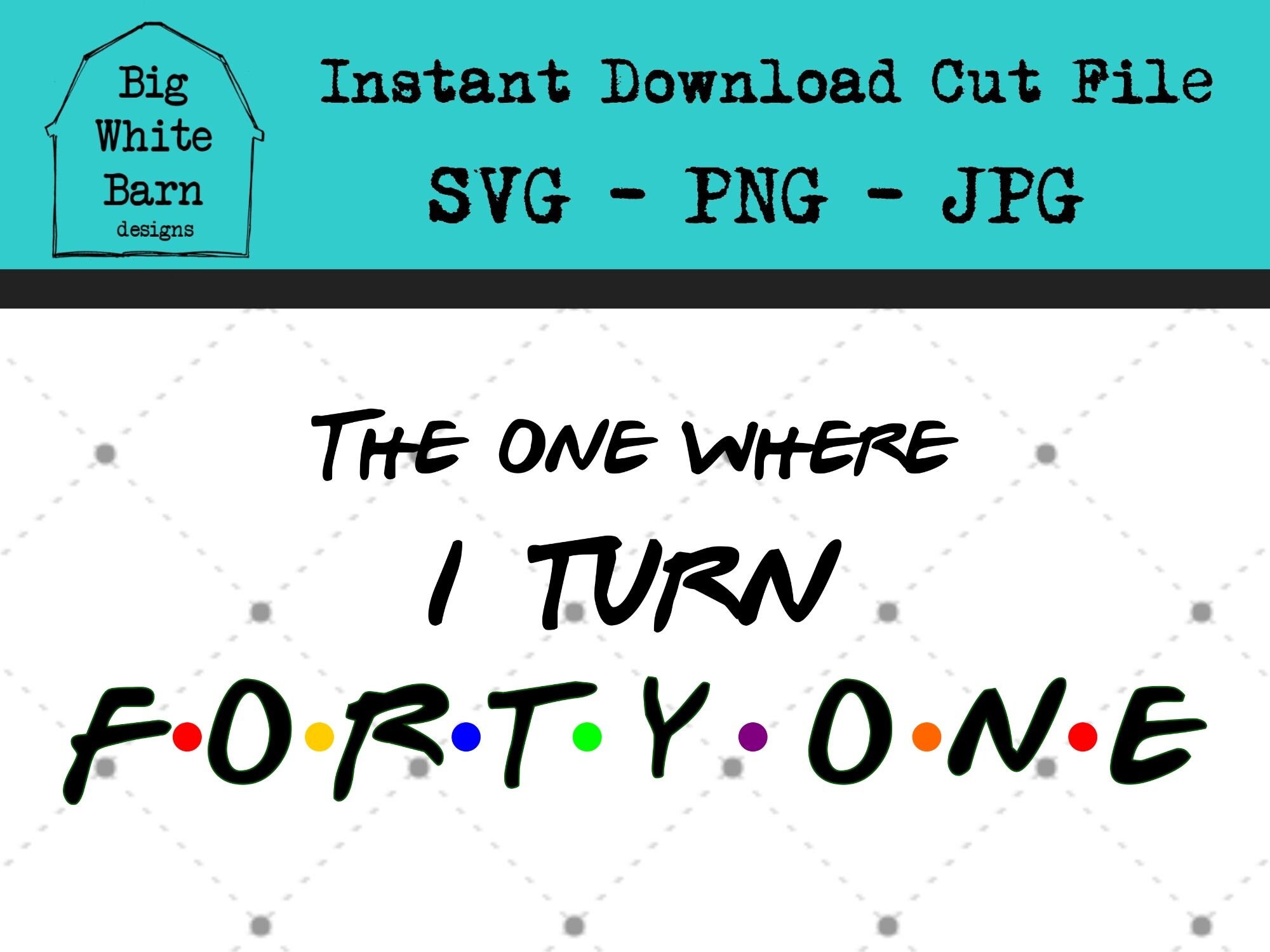 Free Free 223 Friends Birthday Svg SVG PNG EPS DXF File