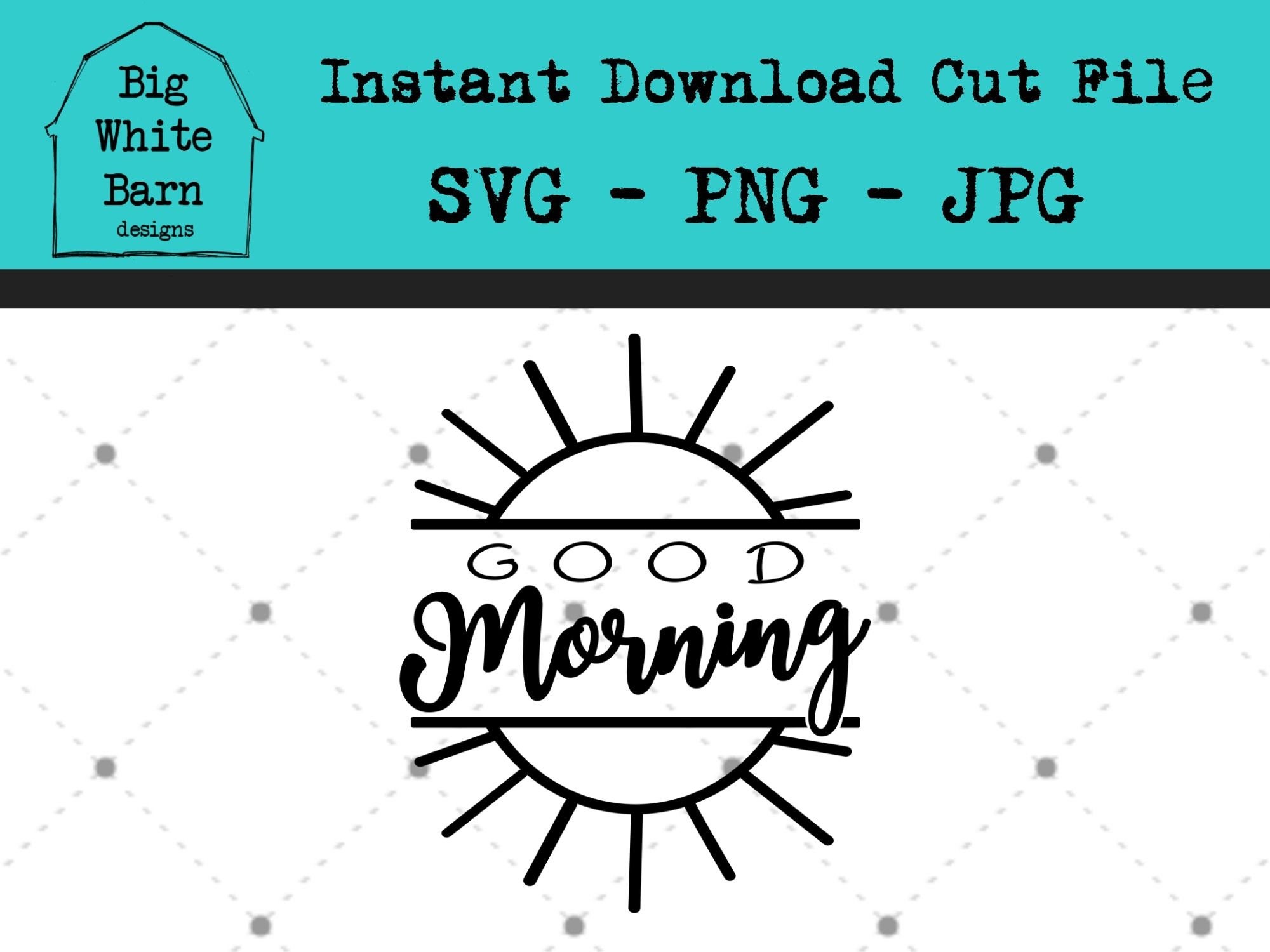 Download Good Morning Svg Coffee Mug Graphic Coffee Graphics Etsy