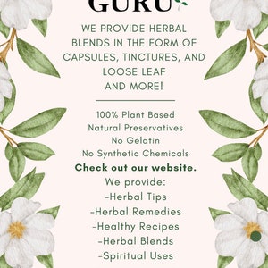 Puede incluir: Un gr&aacute;fico rosa y verde con flores blancas y el texto "The Herbal GURU" en fuente blanca y negra. El texto debajo dice "We provide herbal blends in the form of capsules, tinctures, and loose leaf and more! 100% Plant Based Natural Preservatives No Gelatin No Synthetic Chemicals Check out our website. We provide: -Herbal Tips -Herbal Remedies -Healthy Recipes -Herbal Blends -Spiritual Uses www.theoriginalherbalguru.com"