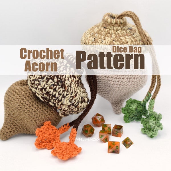 Acorn Dice Bag Crochet Pattern - Intermediate
