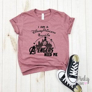Soy una princesa disney a menos que los VENGADORES me necesiten - camisa juvenil / camisa de princesa disney / castillo de Disney / Disney Avengers / Vengadores Mickey.