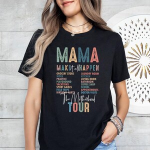 The Motherhood Tour - Shirt, Mom Tour Shirt, MAMA Make at All Happen shirt, Gift for Moms, Motherhood Shirt, Mother&#39;s day shirt, Mom gift