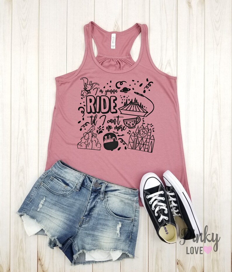 Disney Park Shirt Matching Disney Family Shirts racerback tank Disney Shirts |Disney Rides Shirt. I/'m gonna ride til I can/'t no more