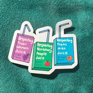 Respecting Trans People Juice - vinyl sticker
