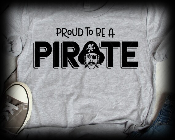Download Pirate Svg Proud To Be A Pirate Pirate Cricut Cut Files Etsy