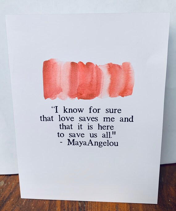 Maya Angelou valentine