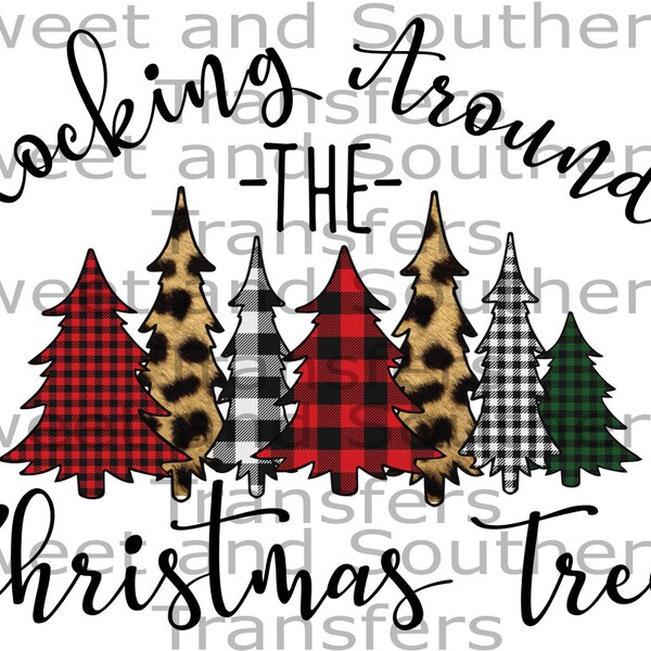 Rocking Around the Christmas tree PNG, Sublimation design download, Christmas digital design
