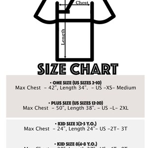 May include: Size chart for a garment with measurements for chest and length in inches. The chart includes sizes for adults and children, with age ranges for the children's sizes.